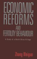 Chinese economic reforms and fertility behaviour a study of a North China village /