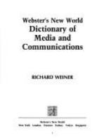 Webster's New World dictionary of media and communications /