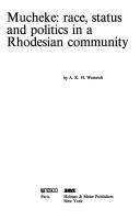 Mucheke--race, status, and politics in a Rhodesian community /
