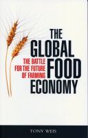 The global food economy : the battle for the future of farming /