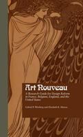 Art nouveau : a research guide for design reform in France, Belgium, England, and the United States /