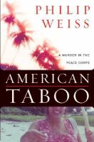 American taboo : a murder in the Peace Corps /