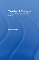 Theories of concepts : a history of the major philosophical tradition /