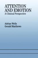 Attention and emotion : a clinical perspective /