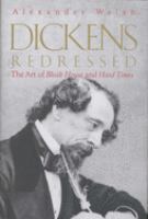 Dickens redressed : the art of Bleak house and Hard times /