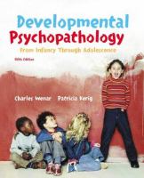 Developmental psychopathology : from infancy through adolescence /