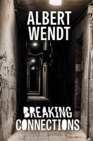 Breaking connections : a novel /