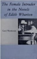 The female intruder in the novels of Edith Wharton /