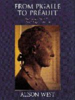 From Pigalle to Préault : neoclassicism and the sublime in French sculpture, 1760-1840 /