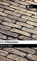 Mill's Utilitarianism : a reader's guide /