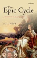 The epic cycle : a commentary on the lost Troy epics /