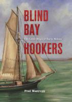 Blind Bay hookers : the little ships of early Nelson /