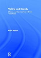 Writing and society : literacy, print, and politics in Britain, 1590-1660 /