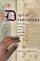 Digital codicology : medieval books and modern labor /