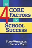 The 4 CORE factors for school success /
