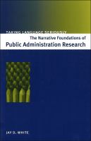 Taking language seriously : the narrative foundations of public administration research /