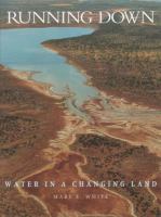 Running down : water in a changing land /