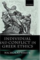 Individual and conflict in Greek ethics /