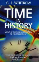 Time in history : views of time from prehistory to the present day /
