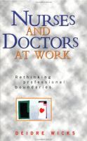 Nurses and doctors at work : rethinking professional boundaries /