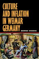Culture and inflation in Weimar Germany /