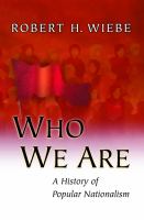 Who we are : a history of popular nationalism /