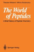 The world of peptides : a brief history of peptide chemistry /