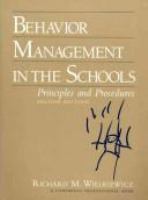 Behavior management in the schools : principles and procedures /