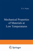 Mechanical properties of materials at low temperatures /