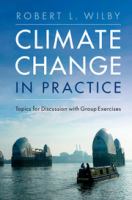 Climate change in practice : topics for discussion with group exercises /