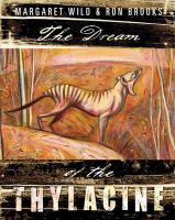 The dream of the thylacine /