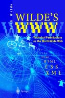 Wilde's WWW : technical foundations of the World Wide Web /