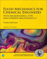 Fluid mechanics for chemical engineers : with microfluids, CFD, and COMSOL multiphysics 5 /
