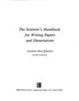 The scientist's handbook for writing papers and dissertations /