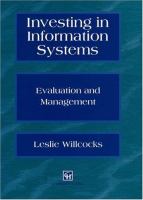 Investing in information systems : evaluation and management /