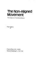 The non-aligned movement : the origins of a Third World alliance /