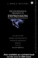 The psychological treatment of depression : a guide to the theory and practice of cognitive-behaviour therapy /