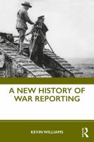 A new history of war reporting /
