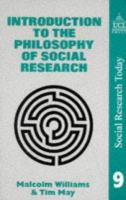 Introduction to the philosophy of social research /
