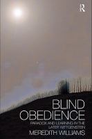 Blind obedience the structure and content of Wittgenstein's later philosophy /