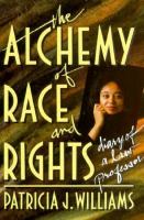 The alchemy of race and rights /
