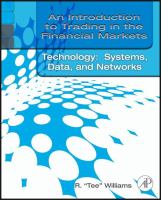 An introduction to trading in the financial markets trading, markets, instruments, and processes /