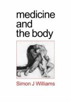 Medicine and the body /