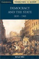 Democracy and the state, 1830-1945 /