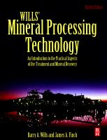 Wills' mineral processing technology an introduction to the practical aspects of ore treatment and mineral recovery /