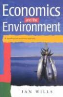 Economics and the environment : a signalling and incentives approach /