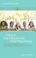 Clinical and educational child psychology an ecological-transactional approach to understanding child problems and interventions /
