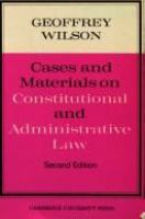 Cases and materials on constitutional and administrative law /