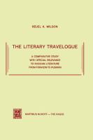 The literary travelogue : a comparative study with special relevance to Russian literature from Fonvizin to Pushkin.