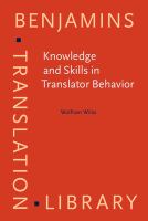 Knowledge and skills in translator behavior /